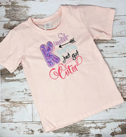 Kindergarten Just Got Cuter, Back to School Shirt, Kindergarten girl shirt, First Day of School Shirt