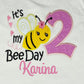 ANY Age, ANY Size, Its Your Bee Day, Bee Day Birthday Shirt, Birthday Party, Smash Cake