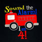 ANY AGE, Sound the Alarm, Boys Firetruck Shirt, 4th Birthday Shirt. Age 4 Firetruck Shirt, Fireman Shirt