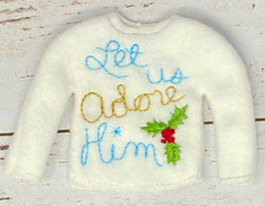 Let Us Adore Him, Adore Him Elf Sweater, Adore Him Doll Sweater, Christmas Elf, Elf Props