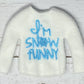 I'm Snow Funny Sweater, Snowflake Clothing, Christmas Clothing, Props