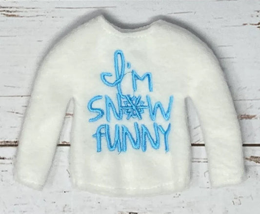 I'm Snow Funny Sweater, Snowflake Clothing, Christmas Clothing, Props